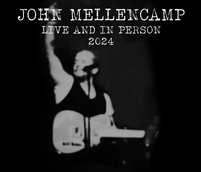 John Mellencamp Live And In Person 2024 Ticket Star